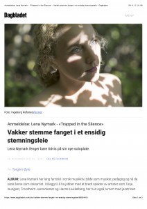 Anmeldelse- Lena Nymark - «Trapped in the Silence» - Vakker stemme fanget i et ensidig stemningsleie - Dagbladet